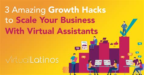 Growth Hacks For Virtual Assistants Virtual Latinos