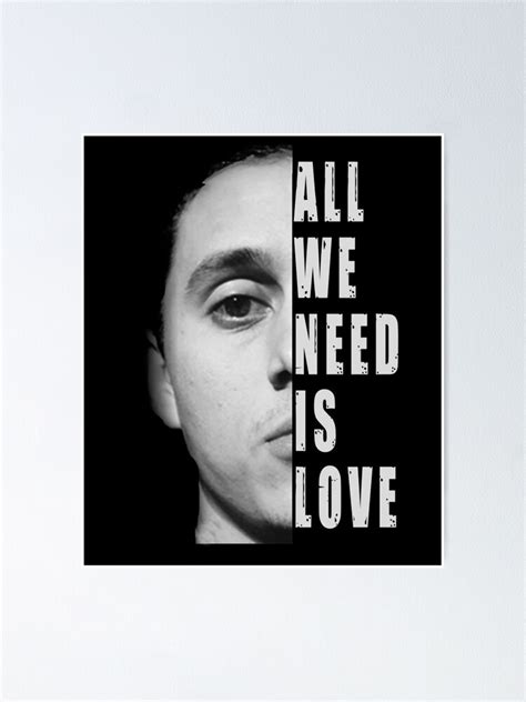 Canserbero Love All I Need Is Love Poster For Sale By TIMOTHY ROBERTS