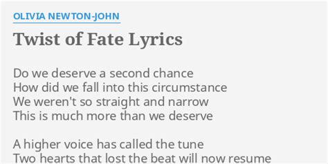 Twist Of Fate Lyrics By Olivia Newton John Do We Deserve A