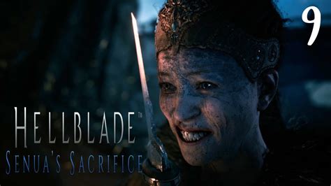 Hellblade Senuas Sacrifice Gameplay Walkthrough Part 9 Broken Full