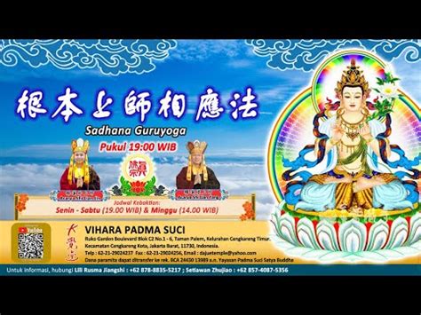 Sadhana Guruyoga Februari Vihara Padma Suci Youtube