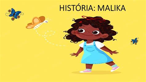 Hist Ria Malika Atividades Educativas Youtube