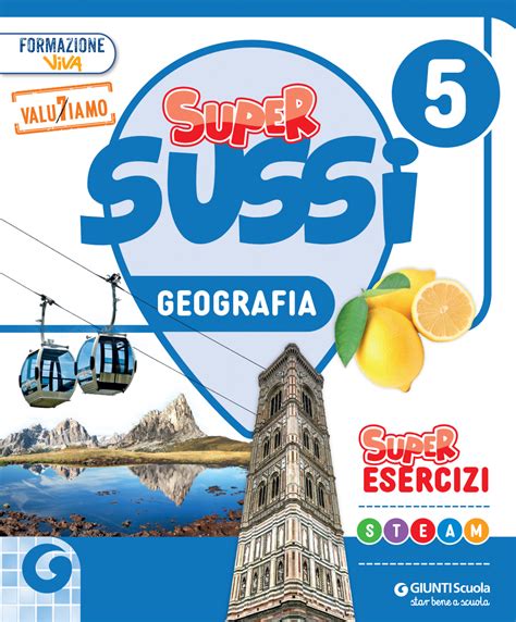 SUPERSUSSI Cl 5 Geografia Giunti Scuola