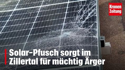 Betrug Dahinter Solar Pfusch Sorgt Im Zillertal F R M Chtig Rger