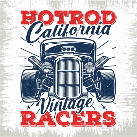 Hotrod California Vintage Racers Hot Rod T Shirt Design Vector 24521797 Vector Art At Vecteezy