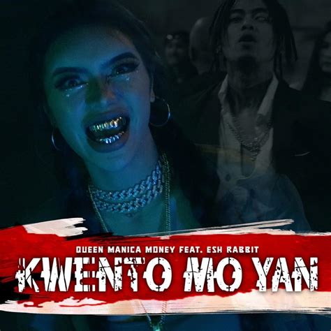 Queen Manica Money Kwento Mo Yan Lyrics Genius Lyrics