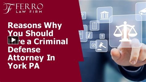 Ppt Reasons Why You Should Hire A Criminal Defense Attorney In York Pa Ferro Law Firm