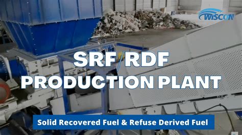 Solid Recovered Fuel Srf Production Plant Refuse Derived Fuel Rdf