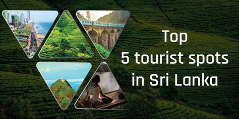 Top 5 Tourist Spots In Sri Lanka