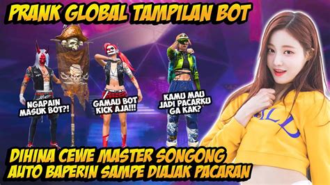 Prank Global Tampilan Bot Dihina Miskin Cewe Master Songong Ngamuk Auto