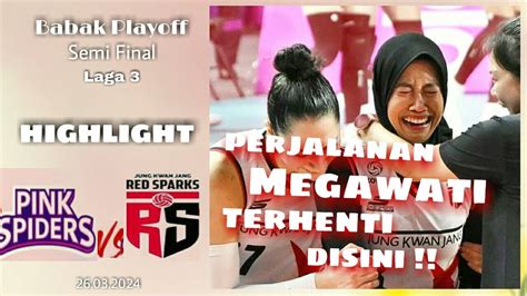 Highlight Pink Spiders 3 Vs Red Sparks 0 Babak Playoff