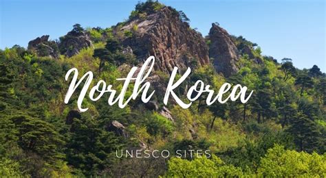 UNESCO Sites In North Korea