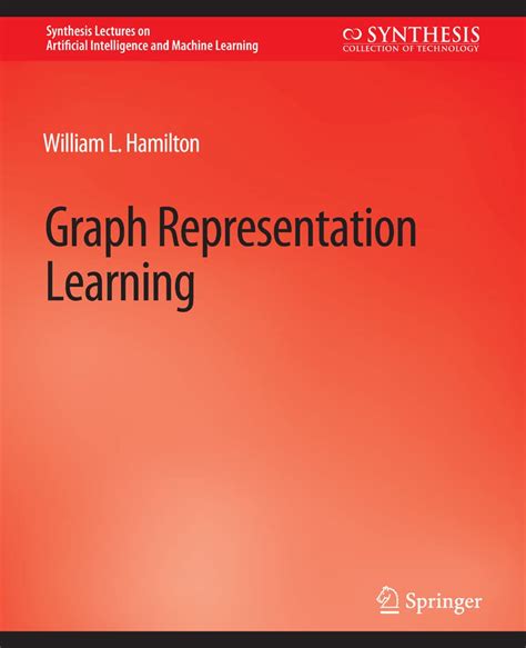 Buy Graph Representation Learning Synthesis Lectures On Artificial