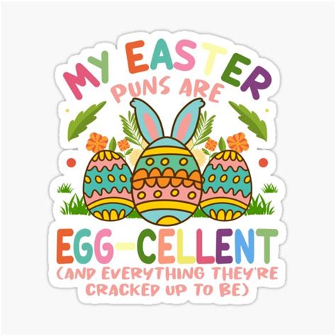 Easter Puns Are Egg Cellent Sticker For Sale By Depictdesign Redbubble