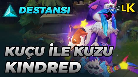 Kuçu ile Kuzu Kindred Kostüm Tanıtımı League of Legends YouTube