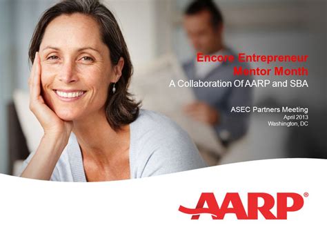 Encore Entrepreneur Mentor Month A Collaboration Of Aarp And Sba Asec