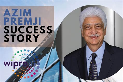 The Azim Premji Success Story Czar Of The Indian It Industry