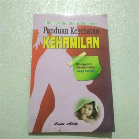 Jual Original Bekas Panduan Kesehatan Kehamilan Buku Penting Utk Ibu