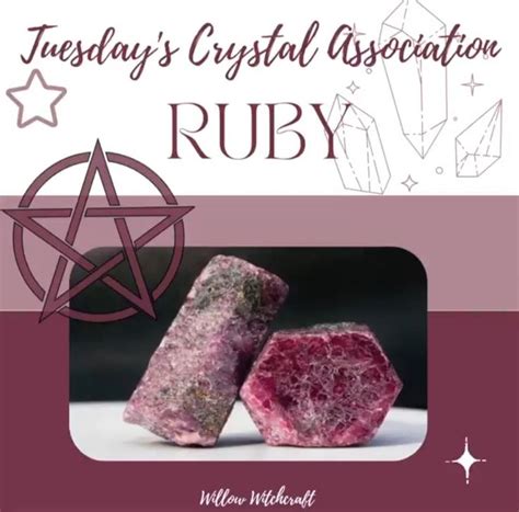 Tuesdays Crystal Association Ruby Crystals Witchcraft Willow