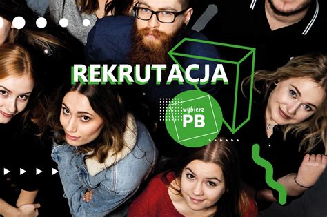 Rekrutacja Na Studia Politechnika Bia Ostocka Aktualno Ci