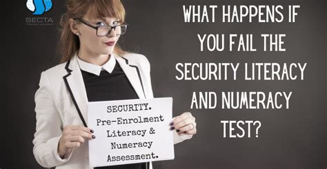 What Happens If You Fail The Security Literacy And Numeracy Test Secta Training Academy