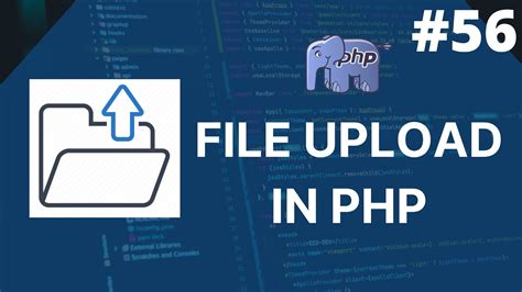 File Uploading In Php How To Upload Files In Php Php Tutorial For