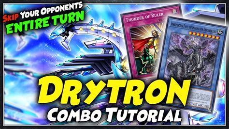 Drytron Combo Tutorial Skip Your Opponent S ENTIRE TURN Sancho Lock