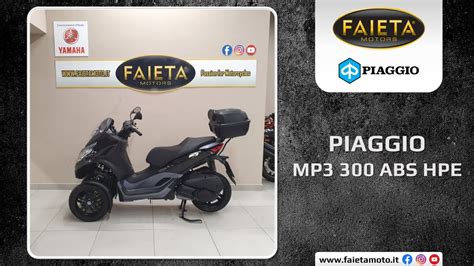 Faieta Motors Usato Piaggio Mp Abs Hpe Anno Youtube