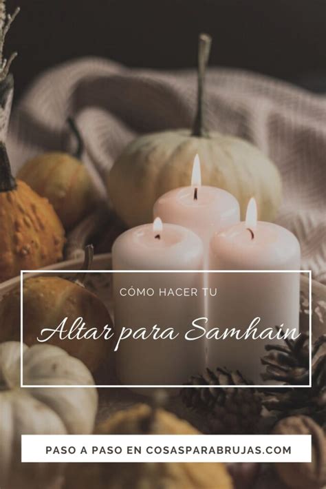 Cómo crear tu Altar para Samhain paso a paso Cosas Para Brujas