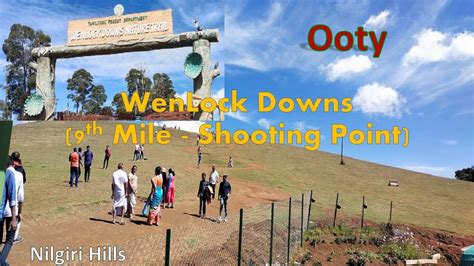 Wenlock Downs 9th Mile Shooting Point Ooty YouTube