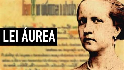 Lei Áurea - História da lei que aboliu a escravidão no Brasil