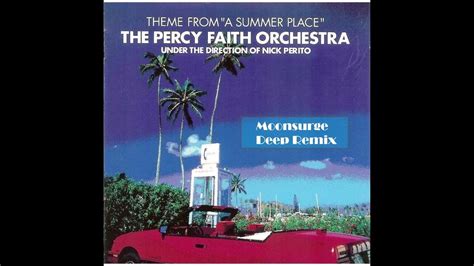 Max Steiner Percy Faith Theme From A Summer Place Moonsurge Deep