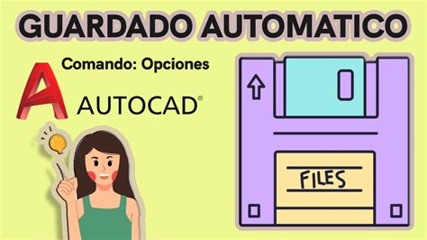 Como activar el guardado automático en AutoCAD YouTube