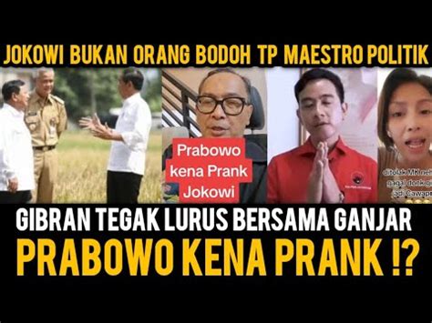 PRABOWO KENA PRANK JOKOWI GIBRAN TEGAK LURUS DUKUNG PDIp DAN GANJAR