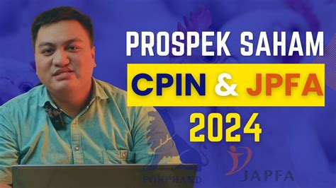 Prospek Saham CPIN Dan Saham JPFA 2024 YouTube