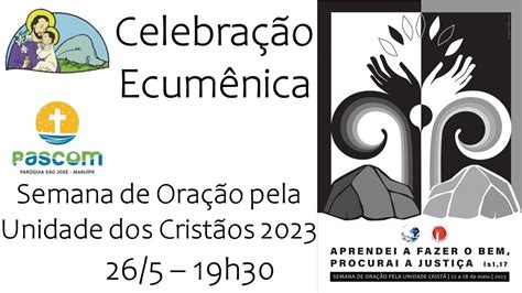 Celebra O Ecum Nica Semana De Ora O Pela Unidade Dos Crist Os