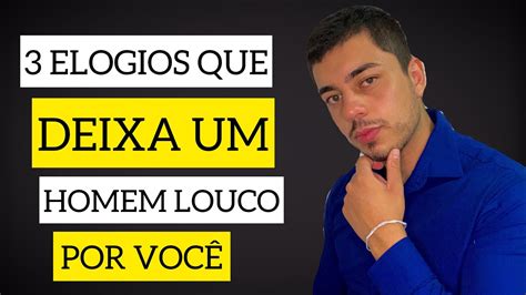 ELOGIOS QUE DEIXAM UM HOMEM LOUCO POR VOCÊ Caique Marcondes YouTube