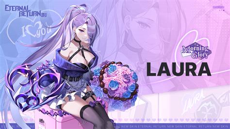 New Skin Morning Glory Laura Preview Eternal Return