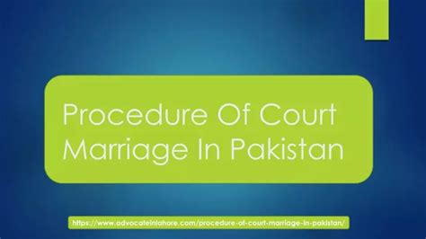 Ppt Procedure Of Court Marriage In Pakistan Powerpoint Presentation