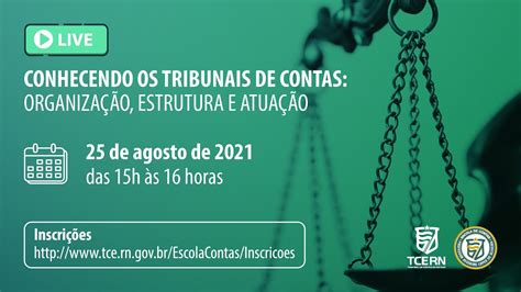 CONHECENDO OS TRIBUNAIS DE CONTAS ORGANIZAÇÃO ESTRUTURA E ATUAÇÃO