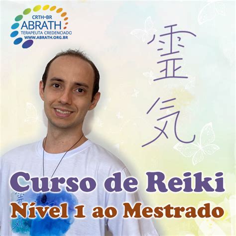 Curso de Reiki Usui Nível 1 ao Mestrado Vida de Luz cursos e trei