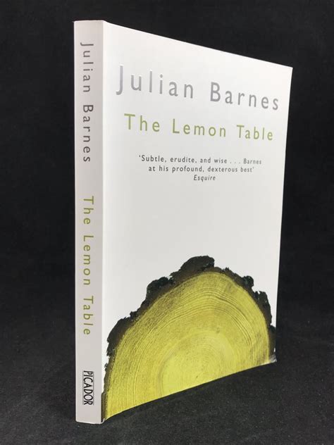 The Lemon Table (Picador, 2005) – Julian Barnes Bibliography