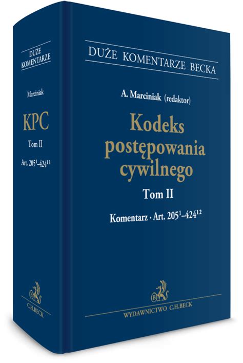 Kodeks Post Powania Cywilnego Tom Ii Komentarz Do Art