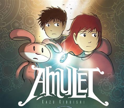 Amulet Book 9 Release Date Amulet 1 The Stonekeeper By Kazu Kibuishi