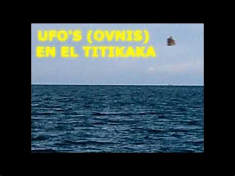 OVNIS EN EL LAGO TITICACA YouTube