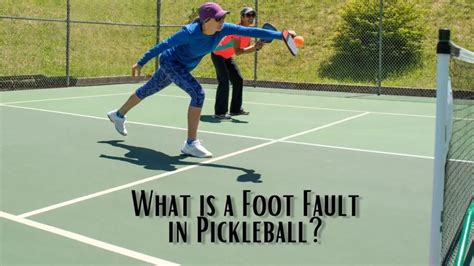 What Is A Foot Fault In Pickleball AllRacket