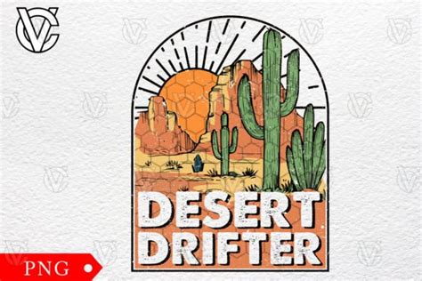 Desert Drifter Western Sublimation Png Graphic By Docamvan1102