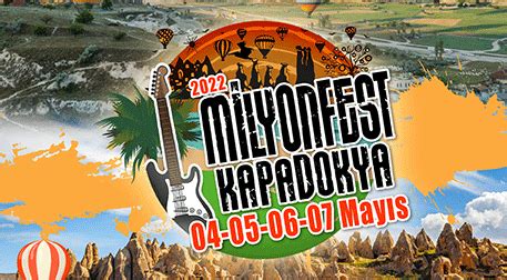 Milyonfest Kapadokya Biletleri Biletix Resmi Biletix Sitesi