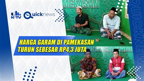 Harga Garam Turun Drastis Lppnu Pamekasan Tagih Realisasi Uu No