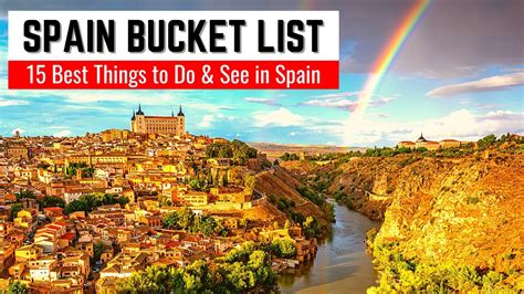 Spain Bucket List The Ultimate Guide To 15 Of The Best Things To Do In